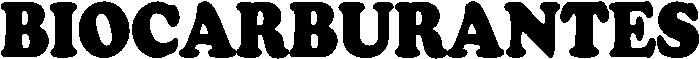 BIOCARBURANTES
