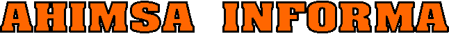 AHIMSA INFORMA