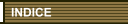 INDICE
