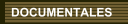 DOCUMENTALES